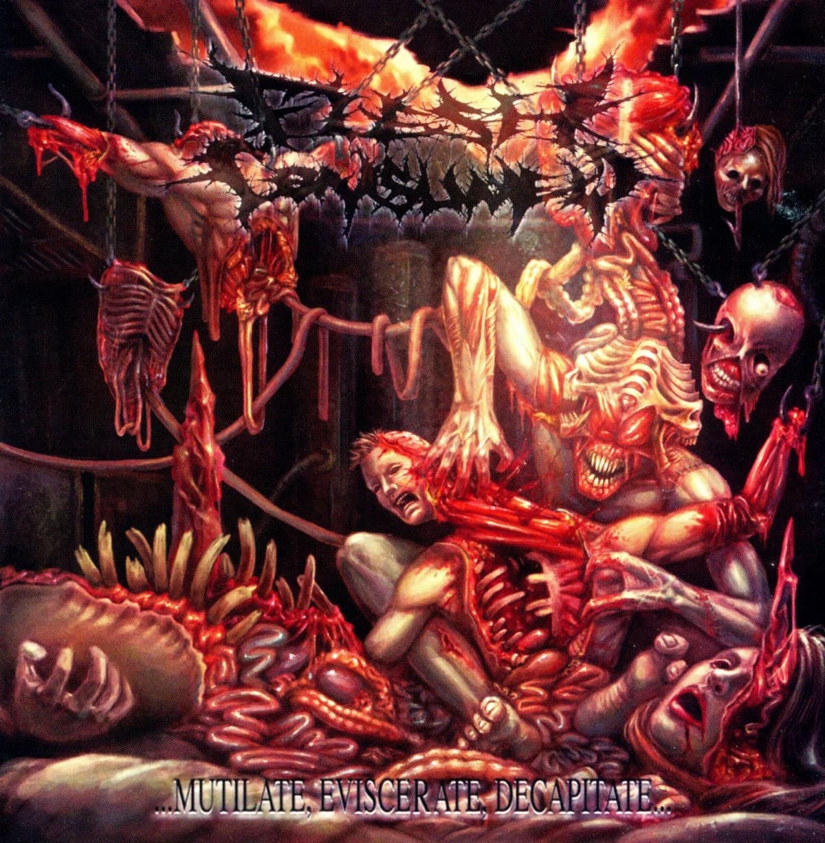 Mutilate, Eviscerate, Decapitate...