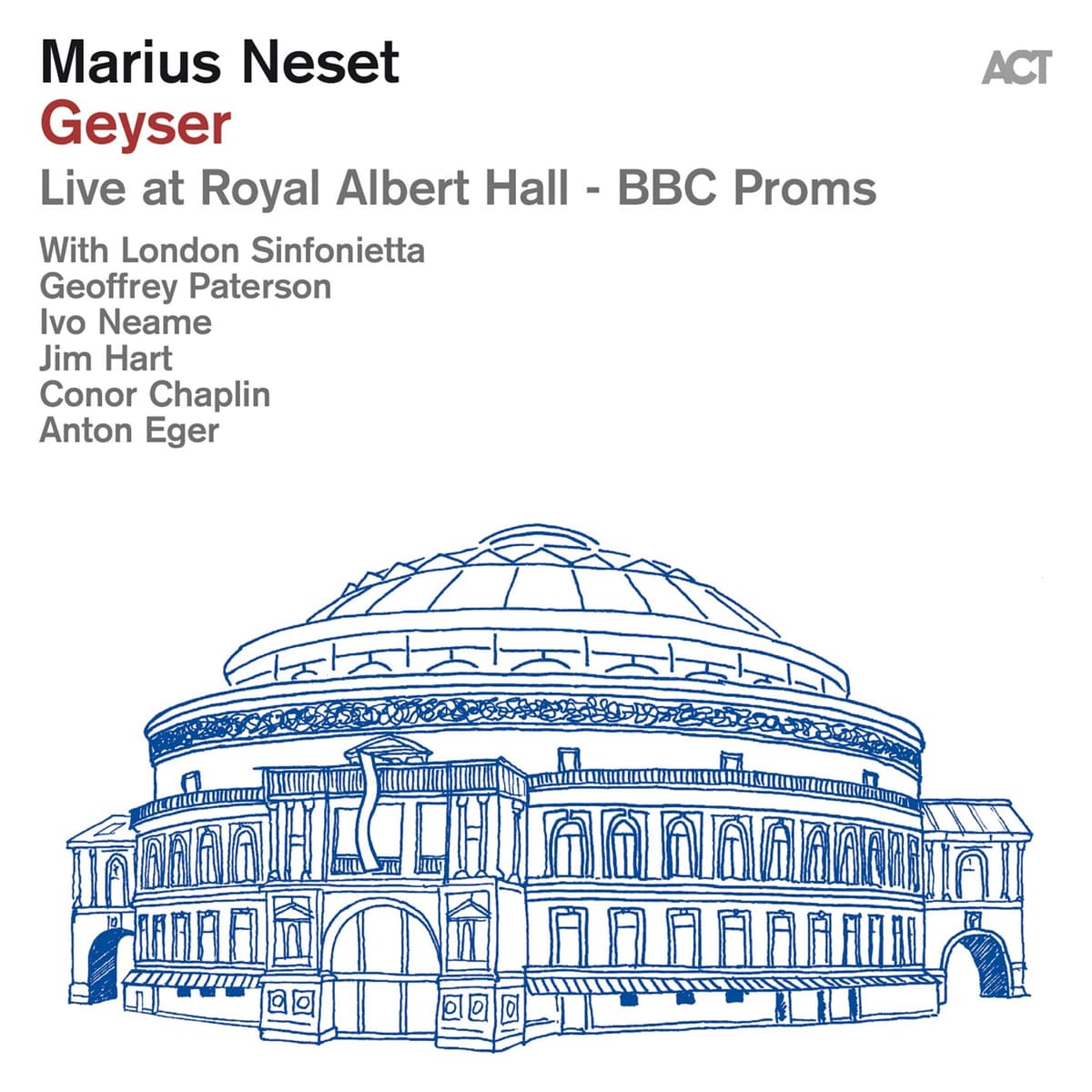 Geyser (Live At Royal Albert Hall - BBC Proms)