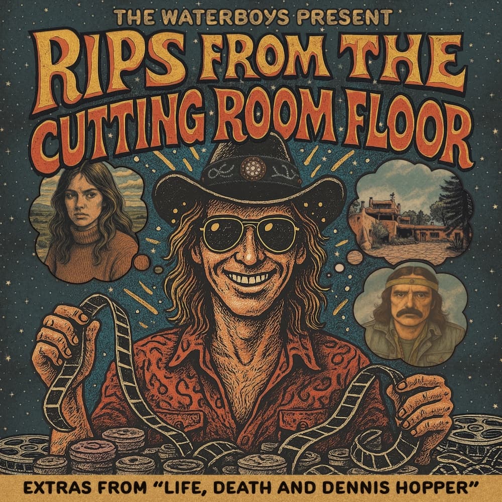 The Waterboys Present: Rips From The Cutting Room Floor