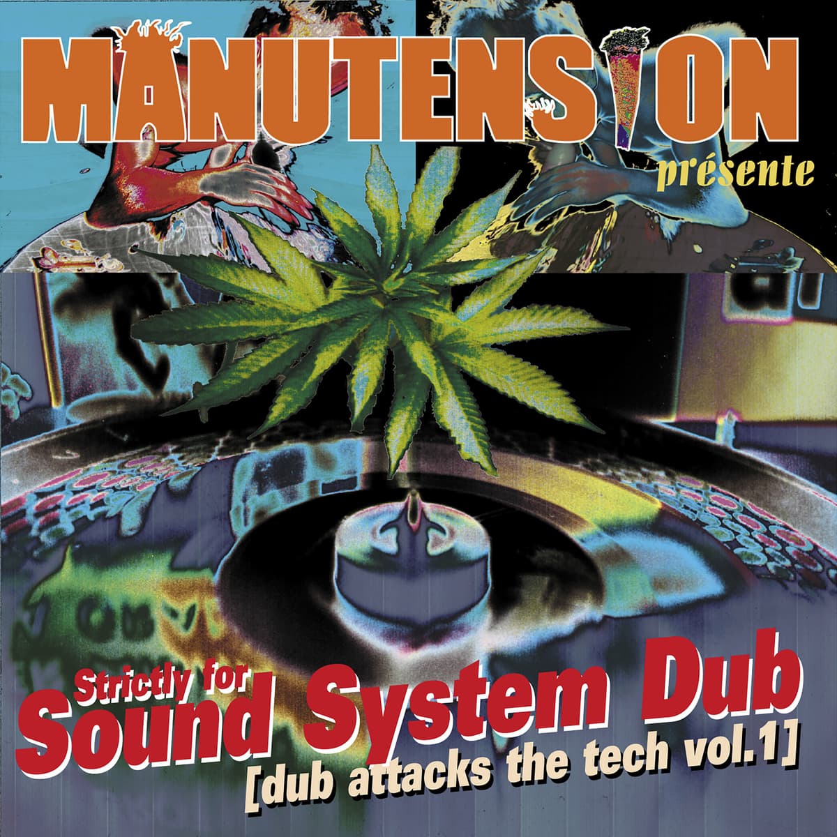 Strictly For Sound System Dub (Dub Attacks The Tech Vol.1)