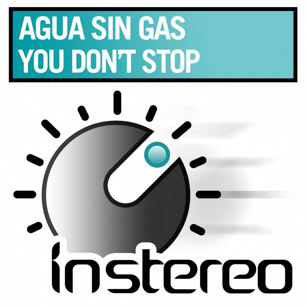 You Don't Stop (Original Mix)