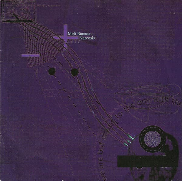 Melt-Banana / Narcosis