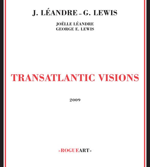 Transatlantic Visions