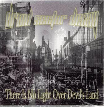 There Is No Light Over Devil's Land