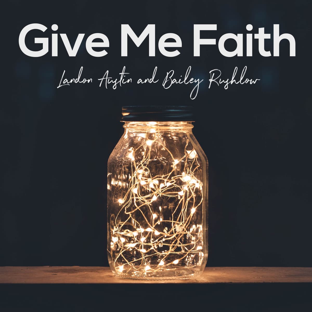 Give Me Faith (Acoustic)