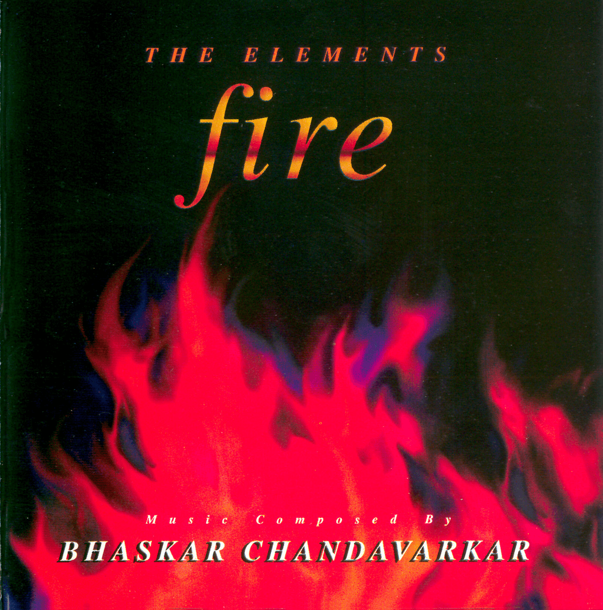 The Elements - Fire