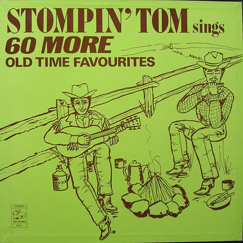 Stompin' Tom Connors Sings 60 More Old Time Favourites