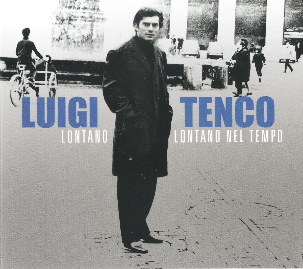 Lontano, lontano nel tempo