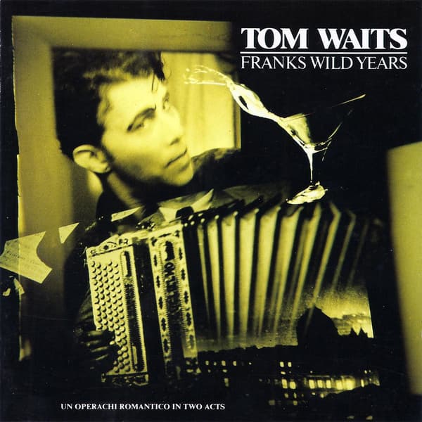 Franks Wild Years