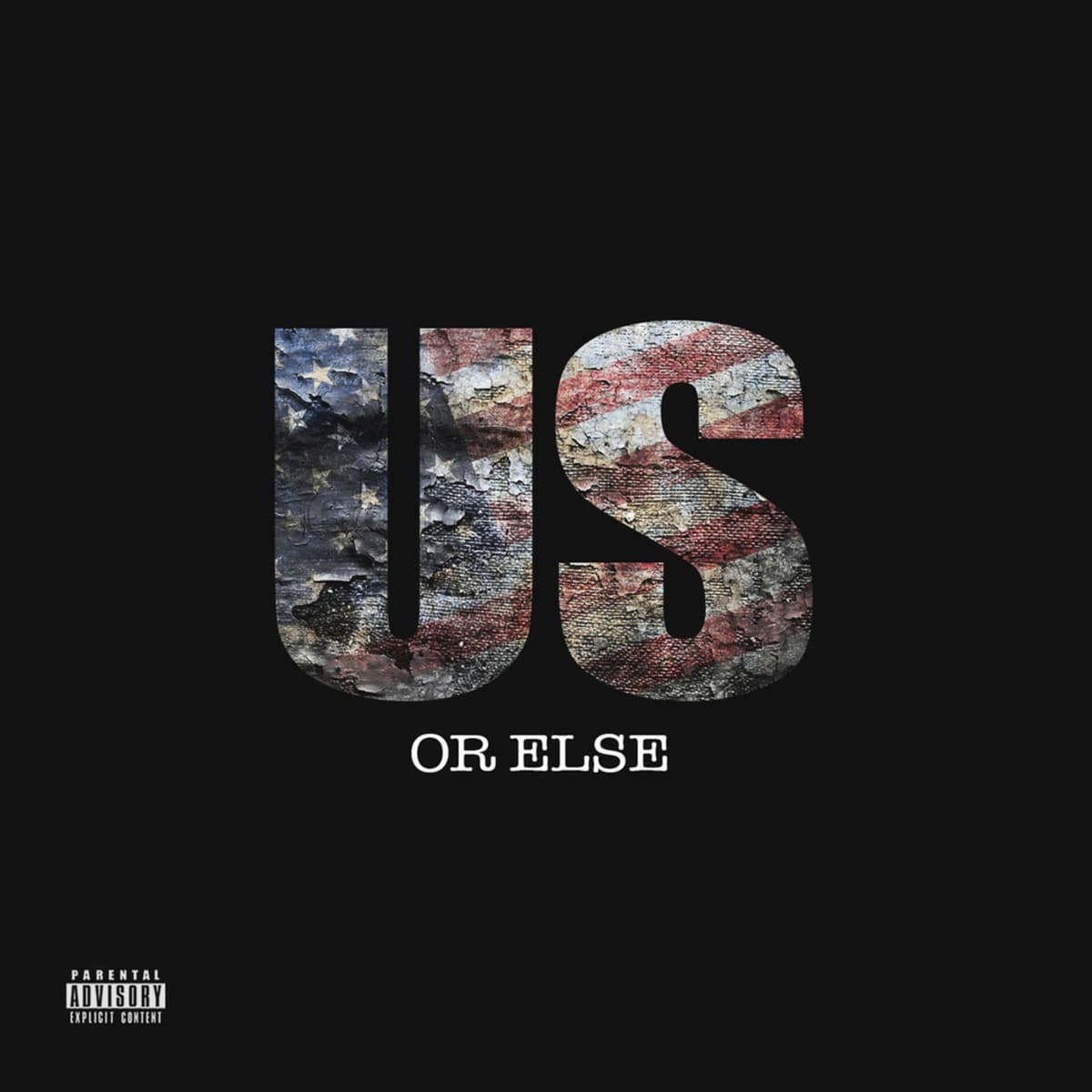 Us or Else