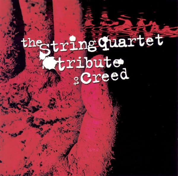 The String Quartet Tribute to Creed