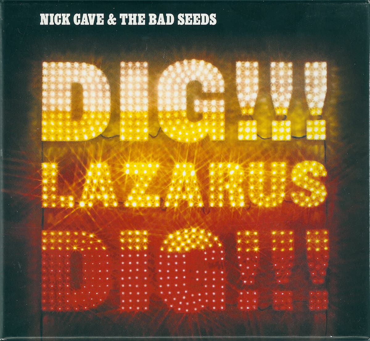 Dig, Lazarus, Dig!!!