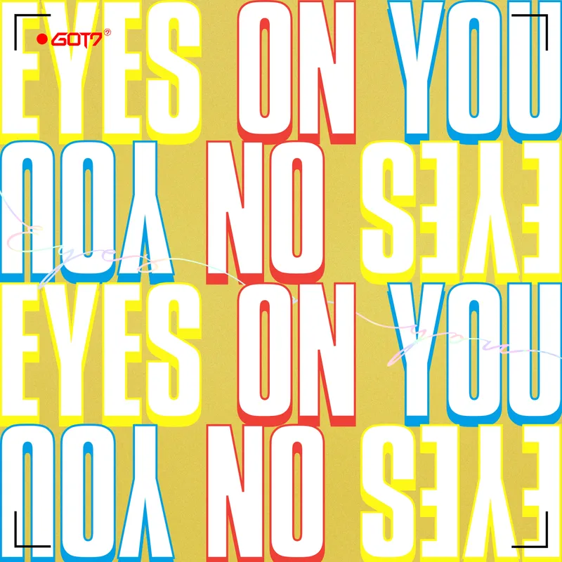 Eyes on You