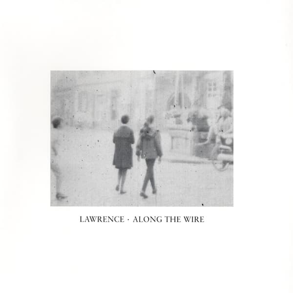 Along the Wire