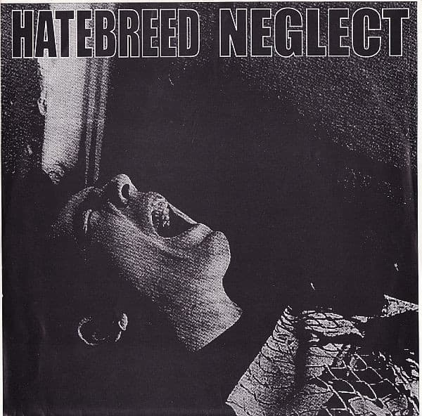 Hatebreed / Neglect