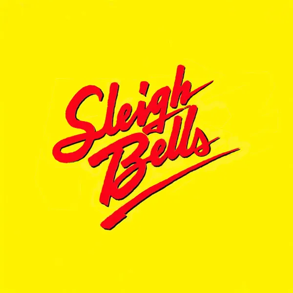 Sleigh Bells