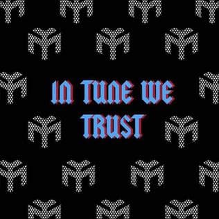 In Tune We Trust
