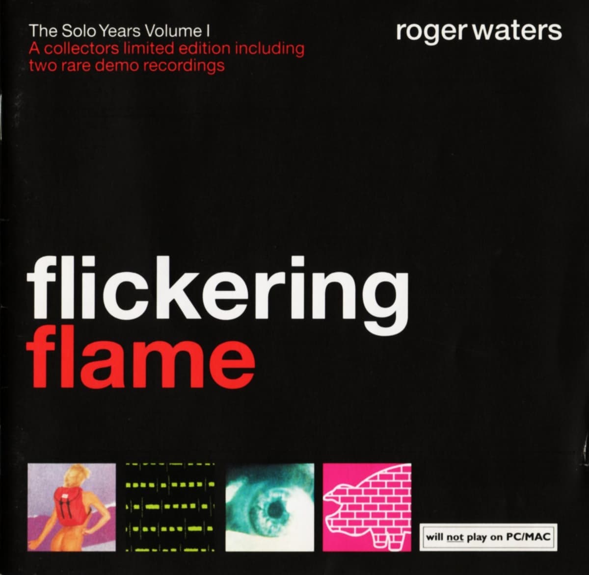 Flickering Flame: The Solo Years, Volume I
