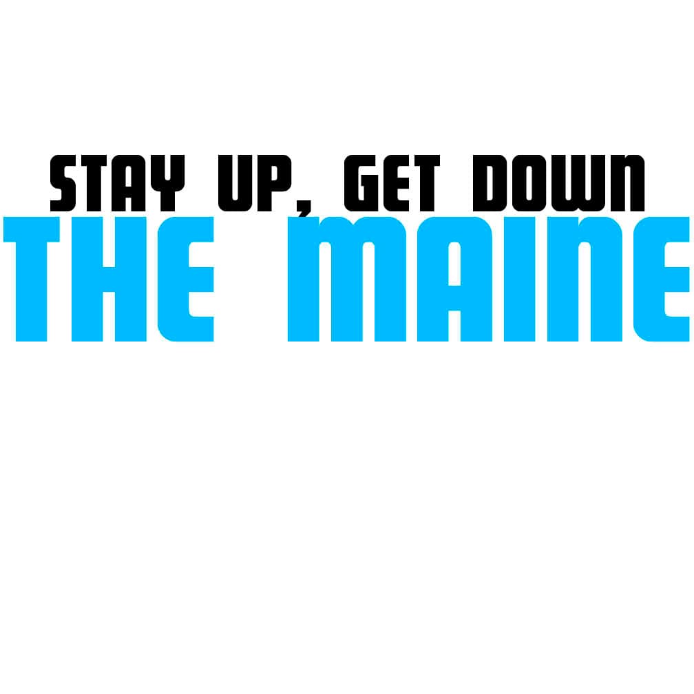 Stay Up, Get Down