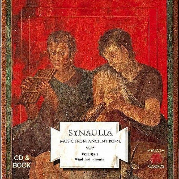 Music from Ancient Rome, Volume 1: Wind Instruments