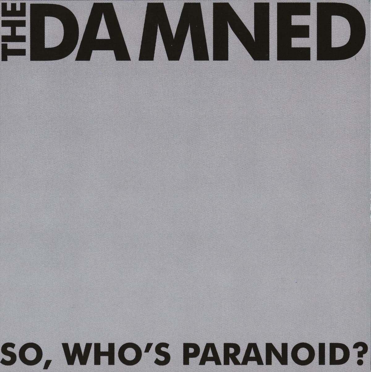 So, Who’s Paranoid?