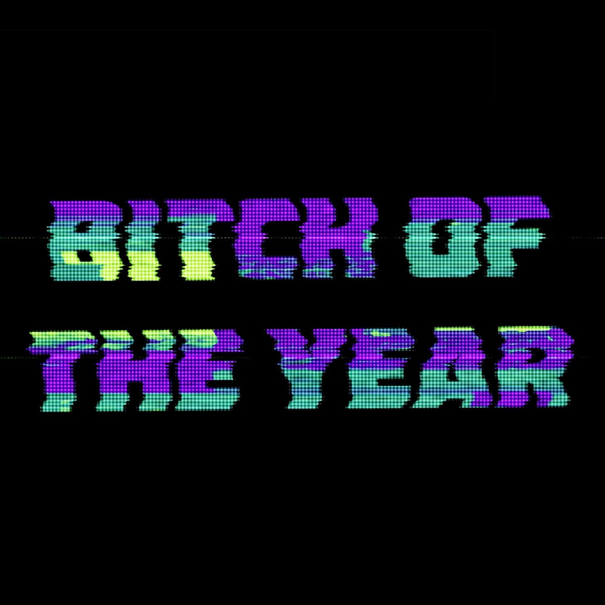 Bitch of the Year
