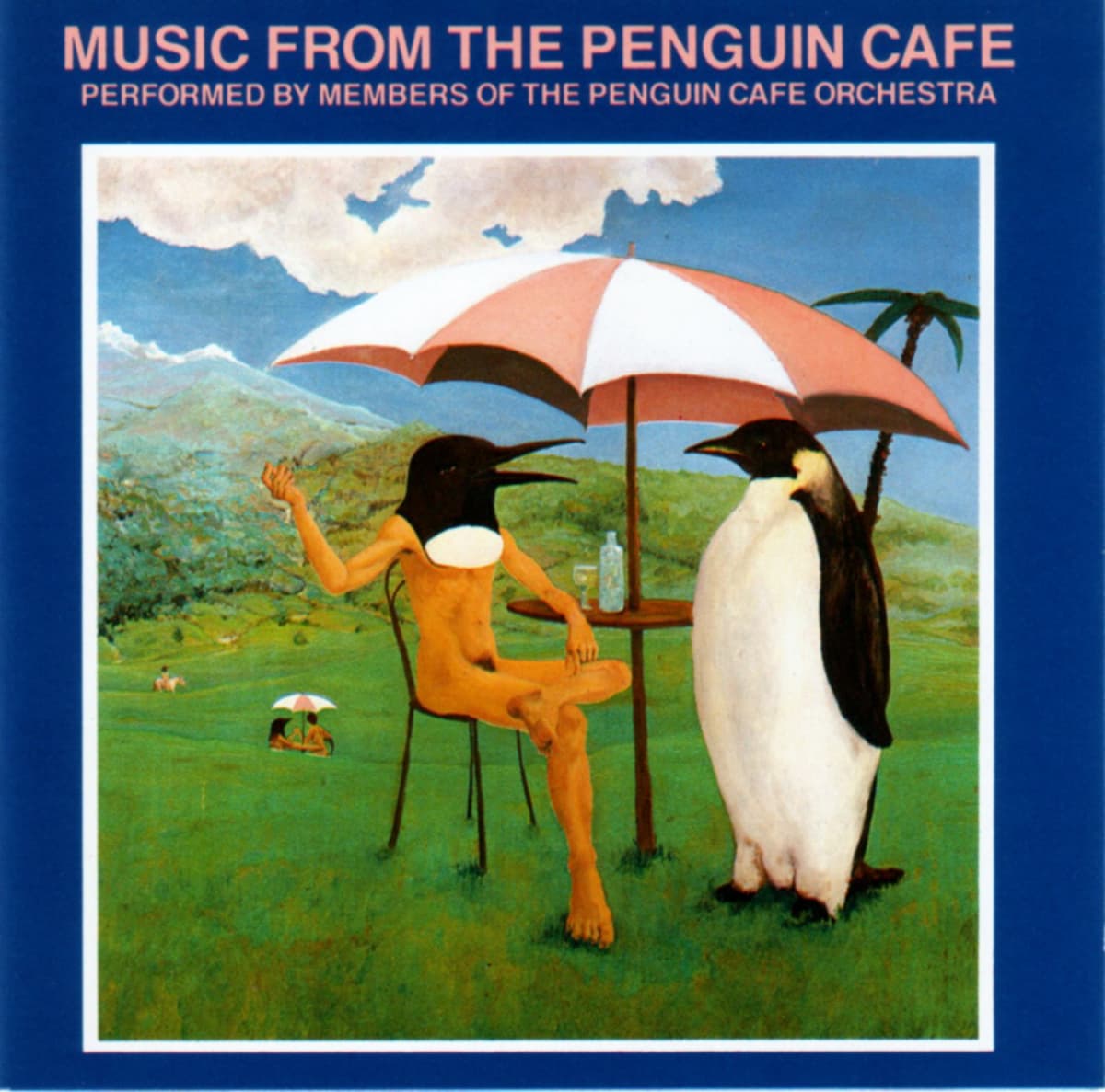 Music From the Penguin Cafe