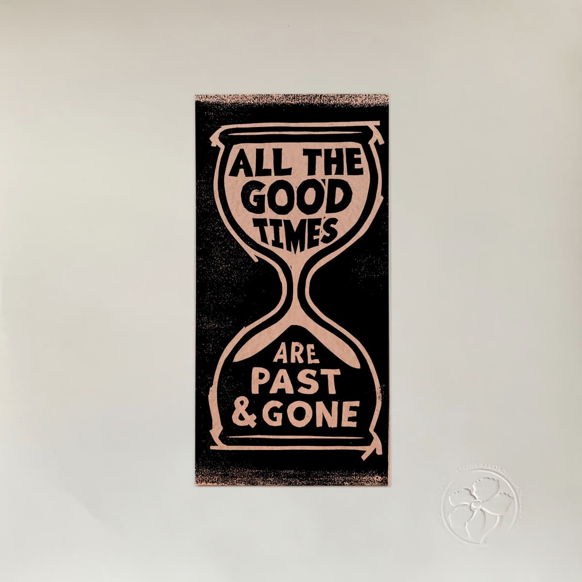 All the Good Times