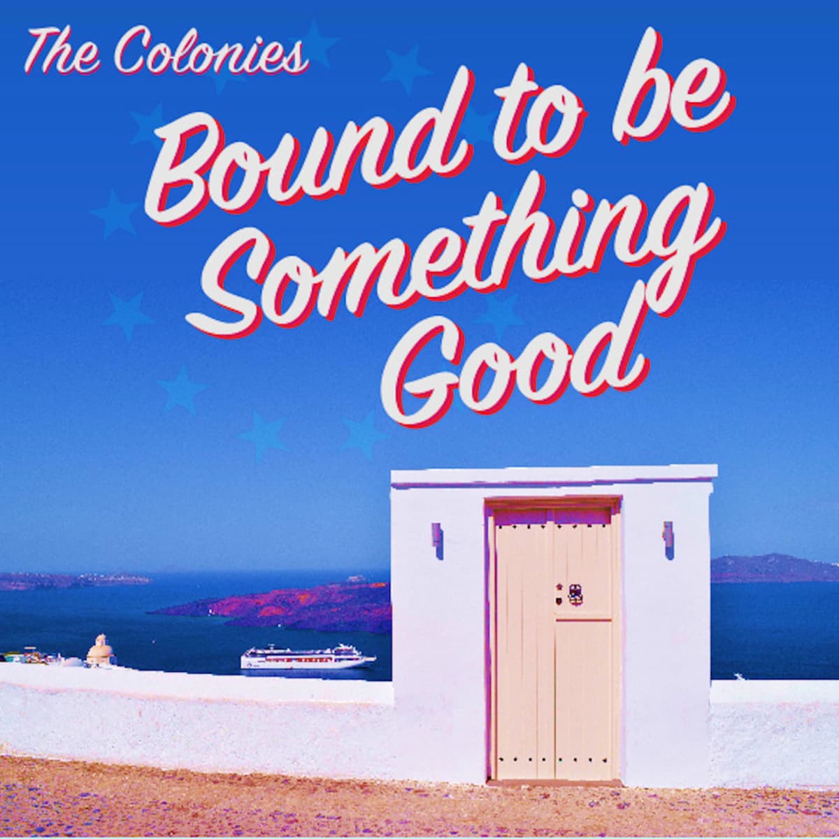 Bound to Be Something Good